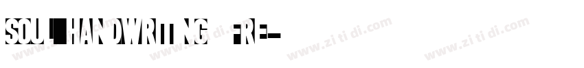 soul handwriting_fre字体转换